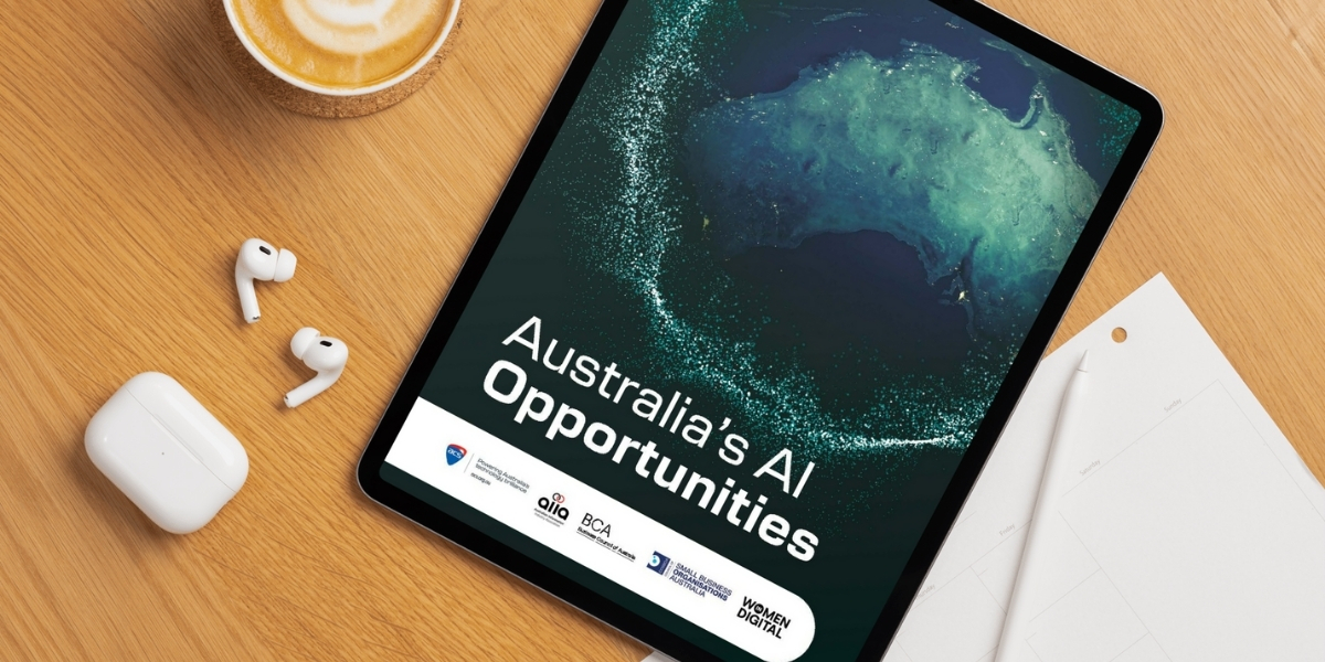 Australia’s AI Opportunities: A New Era for Innovation, Productivity and Economic Growth - Women In Digital